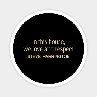 In this house, steve Magnet